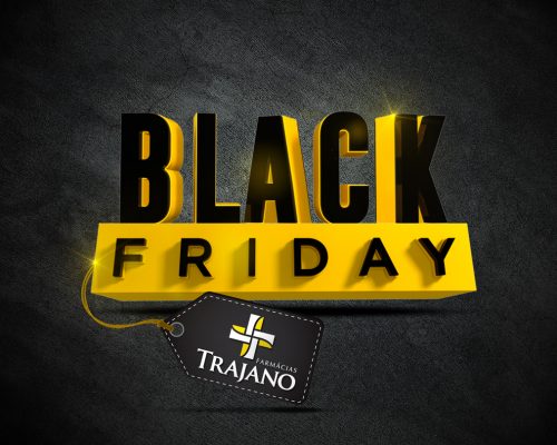 Black Friday – Trajano