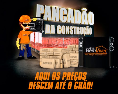 Rede Bem Viver – Pancadão da Construção